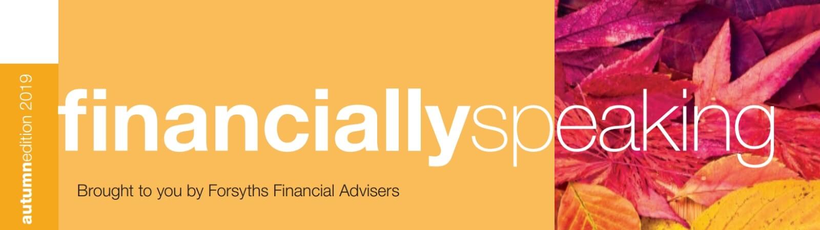 Financially Speaking Autumn 2019
