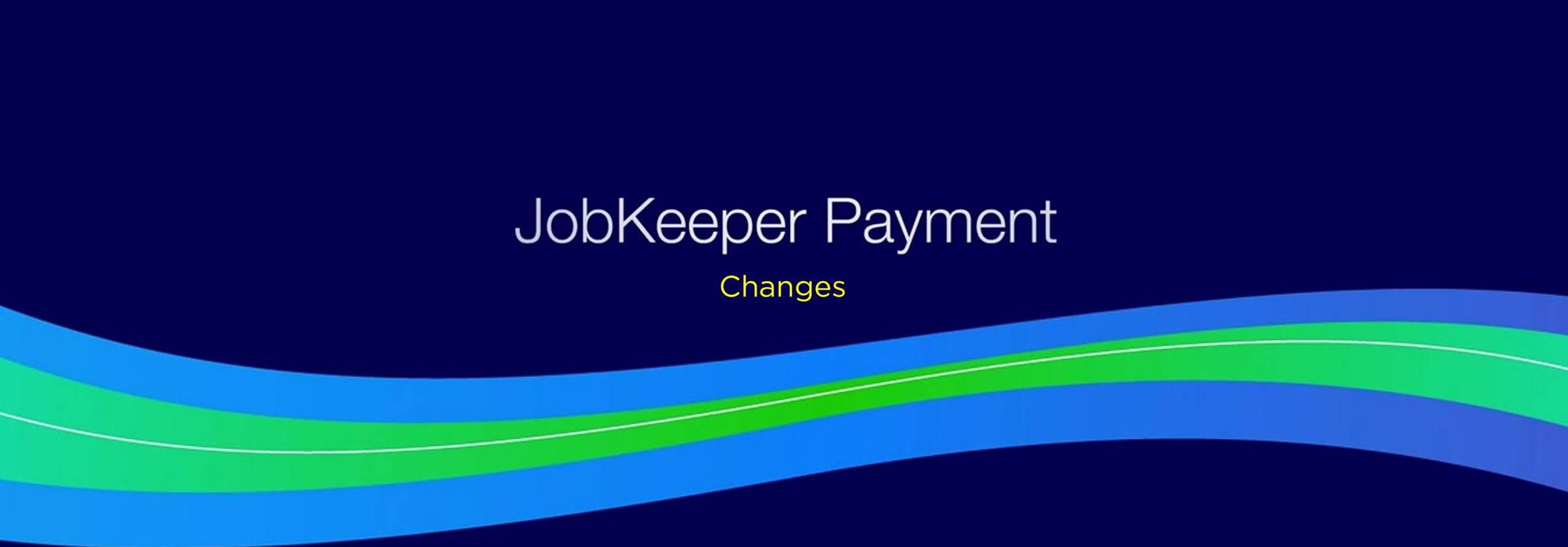 JobKeeper Changes