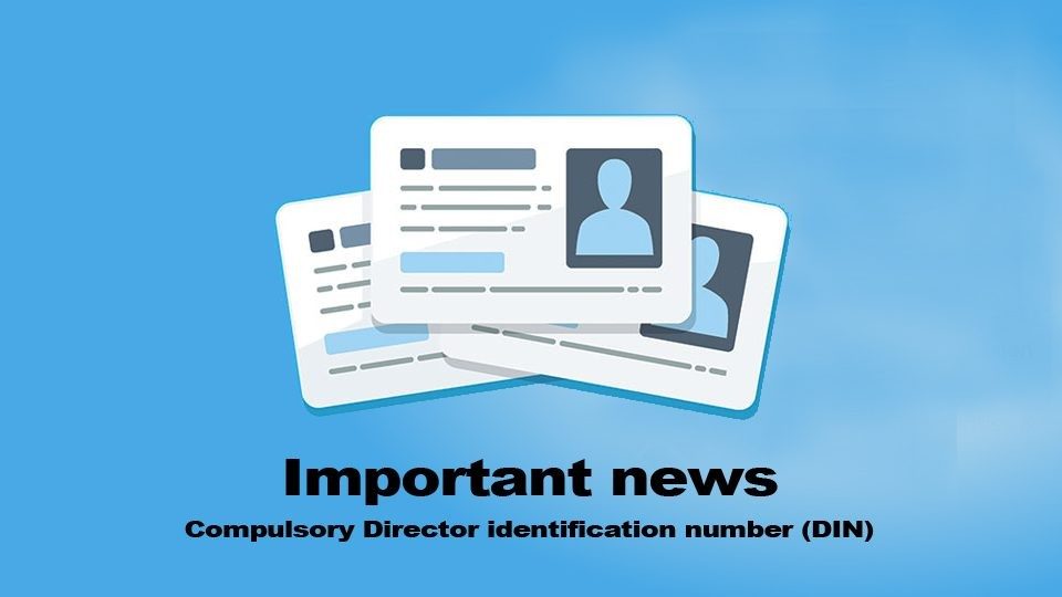 Important news on the compulsory director identification number (DIN)