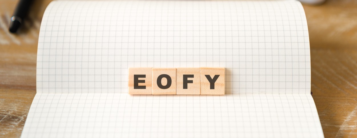 Your EOFY Strategy Starts Now